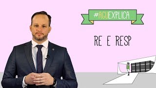 AGU Explica  RE e REsp [upl. by Evander]