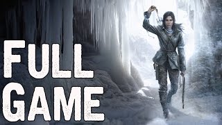 Rise of the Tomb Raider Full Game Walkthrough No Commentary [upl. by Maura]