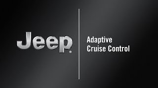 Adaptive Cruise Control  How To  2020 Jeep Cherokee [upl. by Zeuqram]