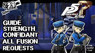 Guide Strength Confidant All Twin Wardens Fusion Requests  Persona 5 Royal P5R [upl. by Wayland]