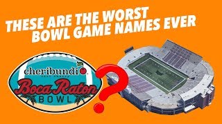 The WORST named COLLEGE FOOTBALL BOWL GAMES EVER [upl. by Ecirtnuahs]