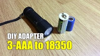 DIY Adapterconvert a 3AAA batteries to a LiIon battery 183502550026650 lithium cell [upl. by Nueormahc]