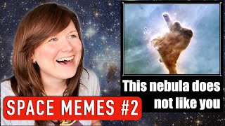 Astrophysicist reacts to funny space memes 2 [upl. by Norb]