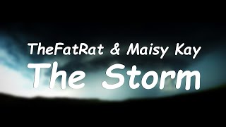 TheFatRat amp Maisy Kay  The Storm Lyrics with translation [upl. by Aeslehs594]